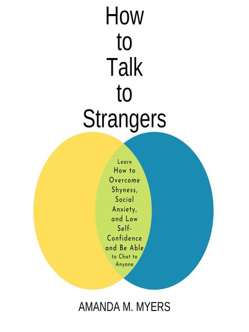 Title details for How to Talk to Strangers by Amanda M Myers - Available